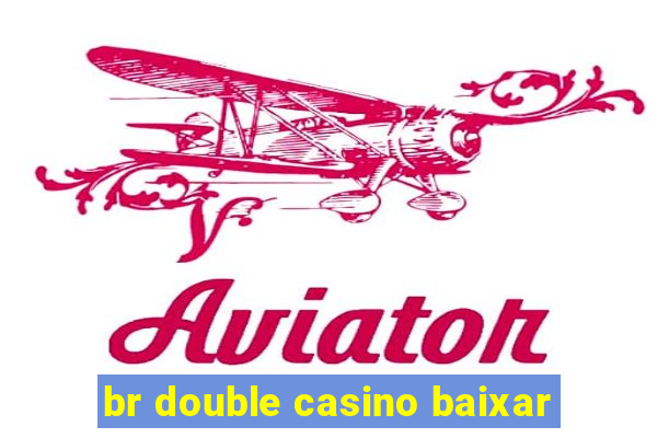 br double casino baixar