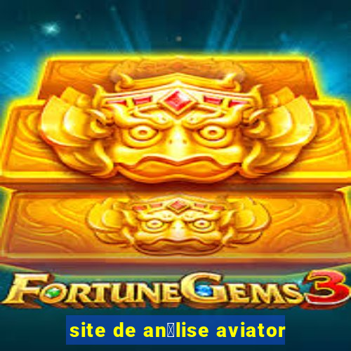 site de an谩lise aviator