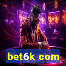 bet6k com