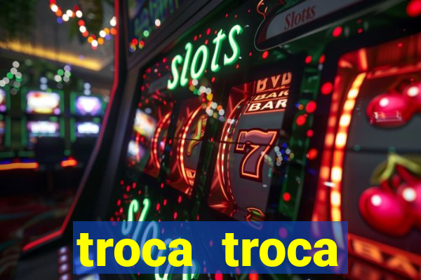 troca troca cruzeiro sp