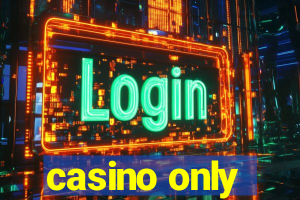 casino only