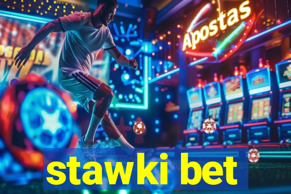 stawki bet