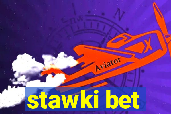 stawki bet