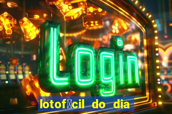 lotof谩cil do dia 9 de outubro