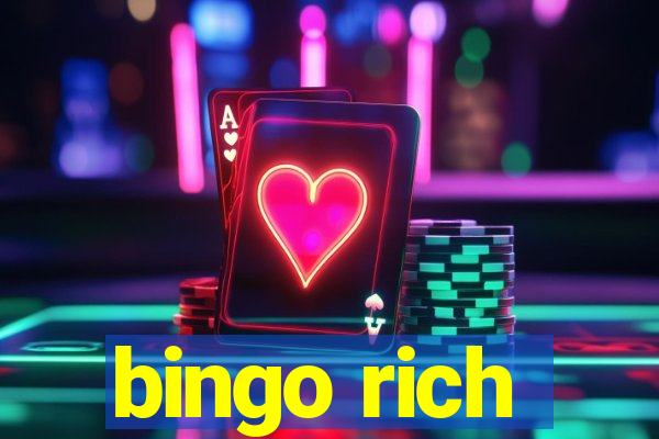 bingo rich