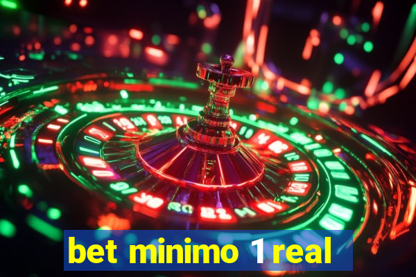 bet minimo 1 real