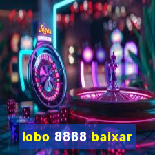 lobo 8888 baixar