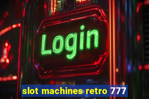 slot machines retro 777