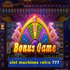 slot machines retro 777