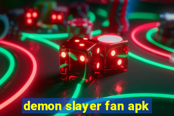 demon slayer fan apk