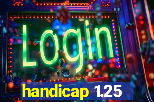 handicap 1.25