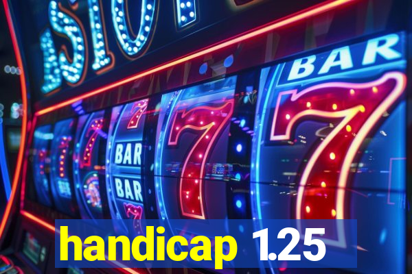 handicap 1.25