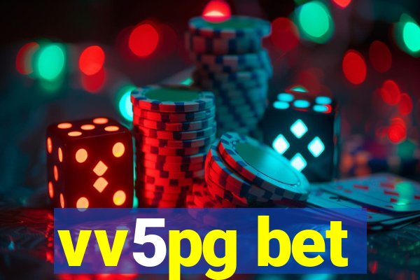 vv5pg bet