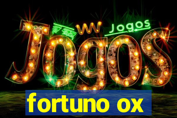 fortuno ox