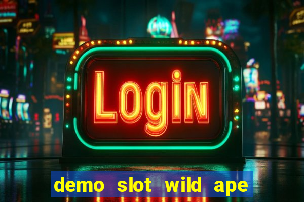 demo slot wild ape pg soft