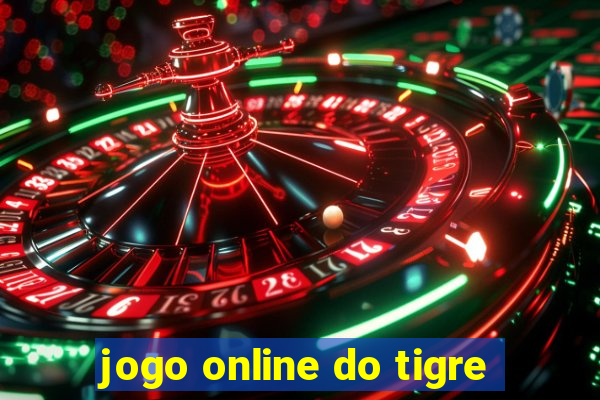 jogo online do tigre