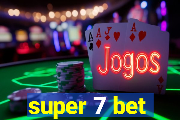 super 7 bet