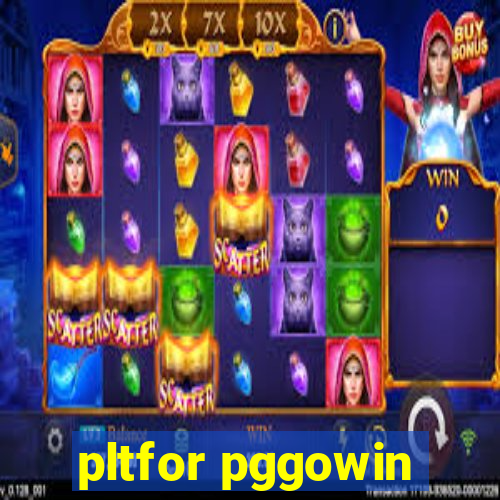 pltfor pggowin