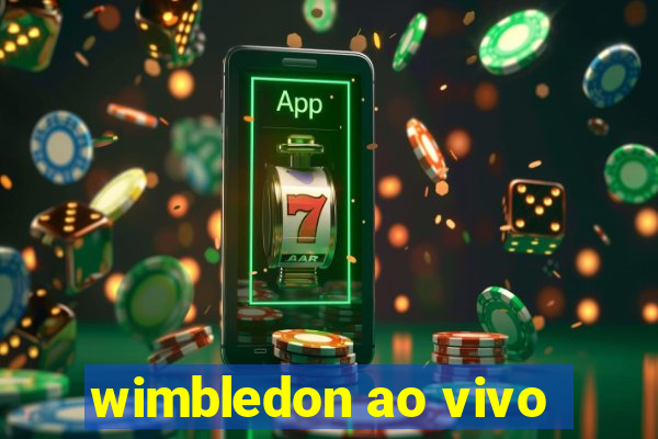 wimbledon ao vivo