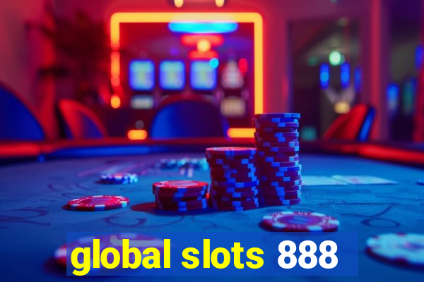 global slots 888