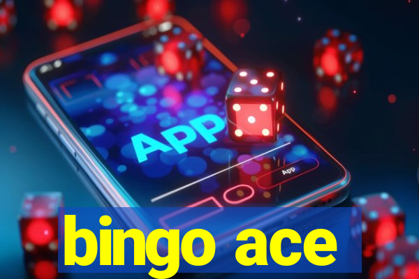 bingo ace