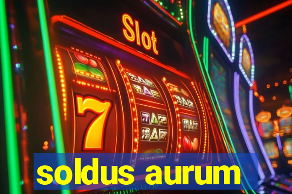 soldus aurum