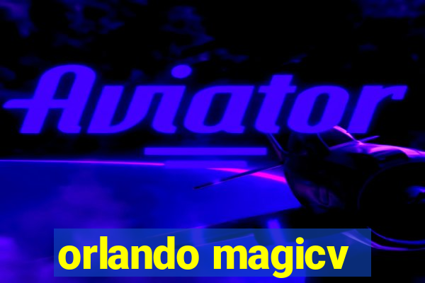 orlando magicv