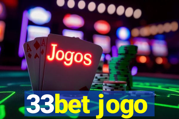 33bet jogo