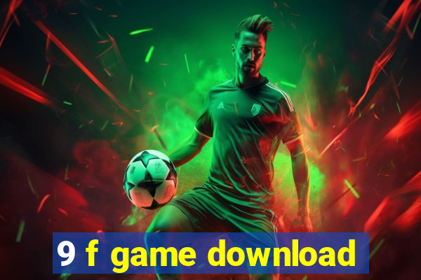 9 f game download