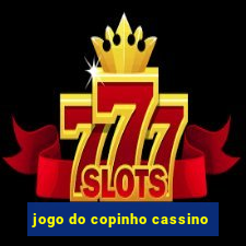 jogo do copinho cassino