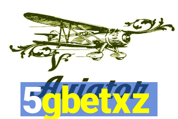 5gbetxz