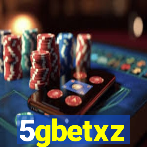 5gbetxz