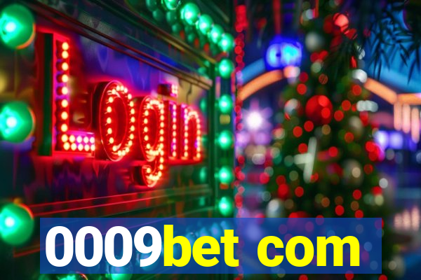 0009bet com