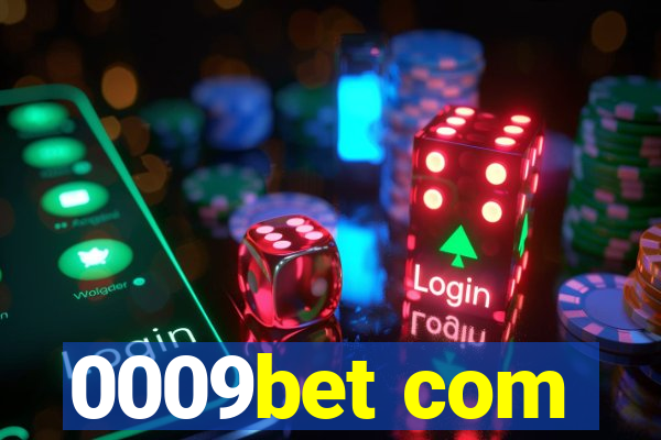 0009bet com