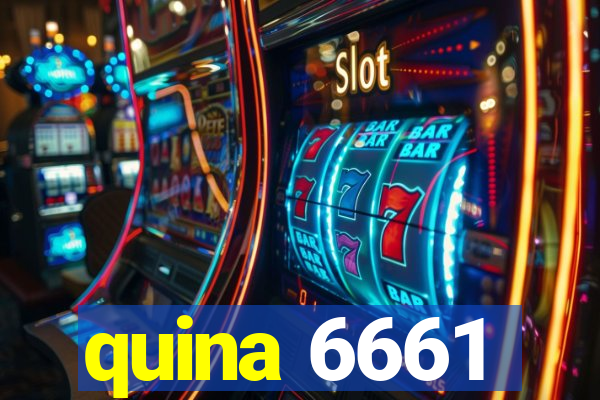 quina 6661