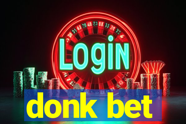 donk bet