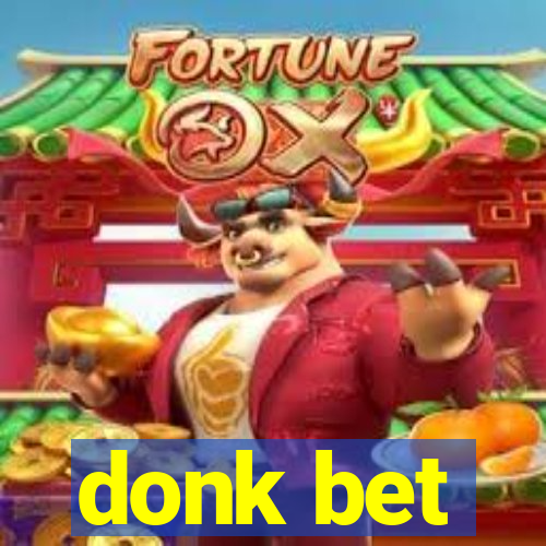 donk bet