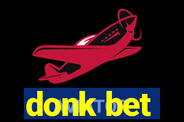 donk bet