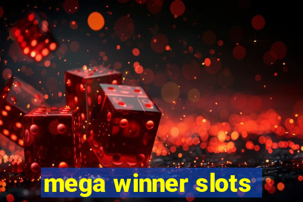 mega winner slots