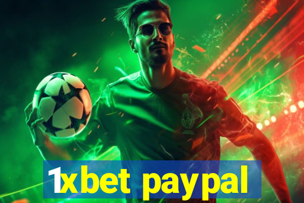 1xbet paypal