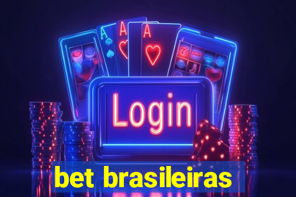 bet brasileiras