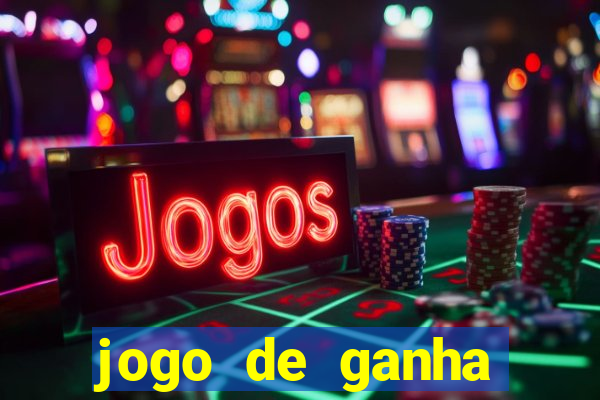 jogo de ganha dinheiro real