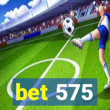 bet 575