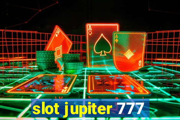 slot jupiter 777