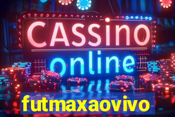 futmaxaovivo