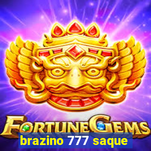 brazino 777 saque