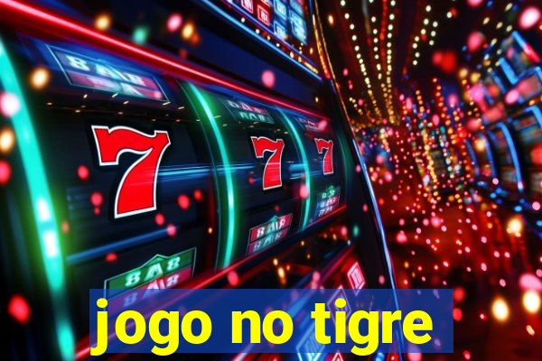 jogo no tigre