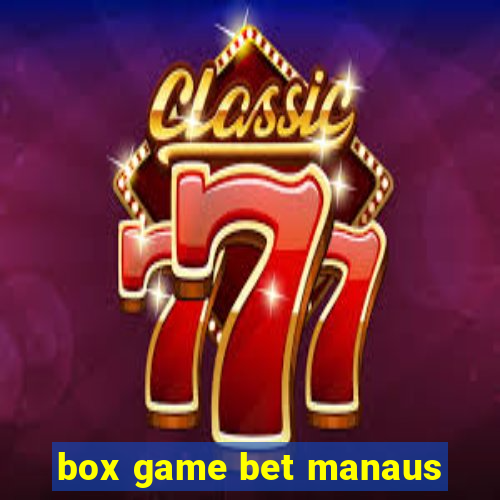 box game bet manaus