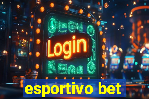 esportivo bet