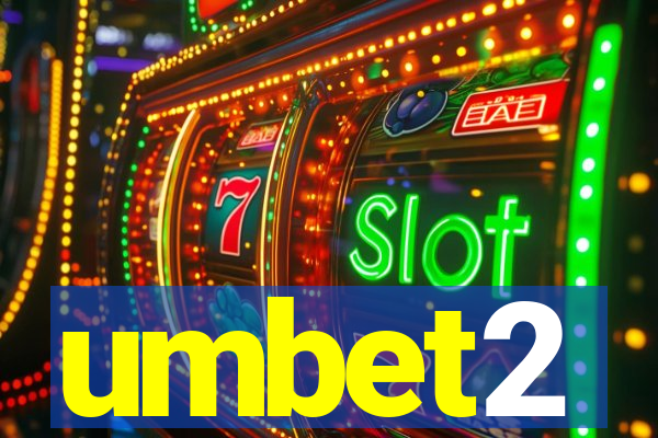 umbet2